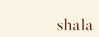 the word shala is written on a beige background